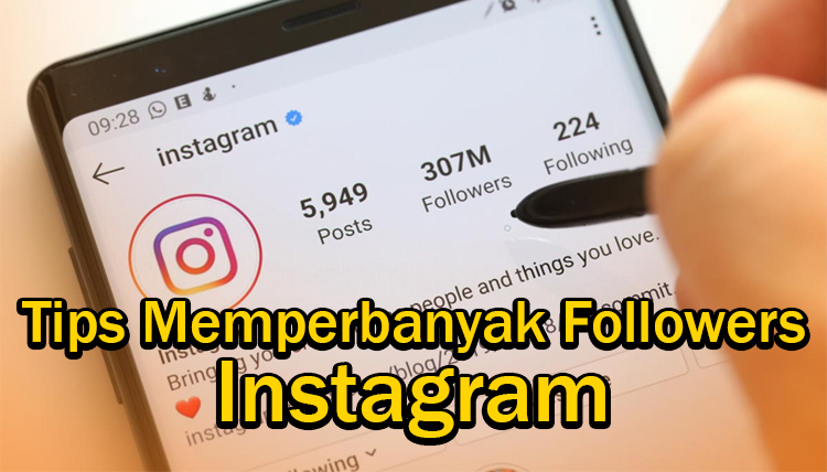 tips memperbanyak followers instagram