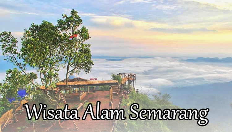 Rekomendasi 12 Wisata Alam Semarang Paling Populer